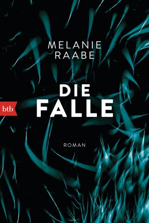 Η Παγίδα (Die Falle) της Melanie Raabe μεταφέρεται στον κινηματογράφο